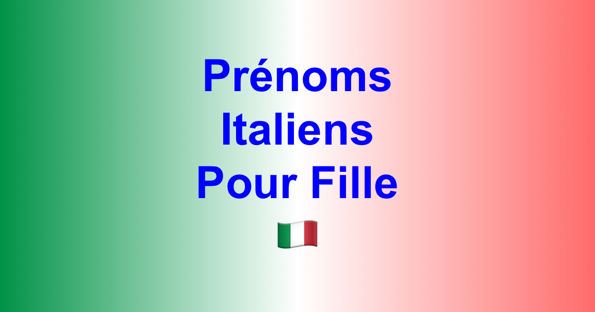 Prénoms Italiens Pour Fille