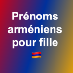Prénoms arméniens pour fille